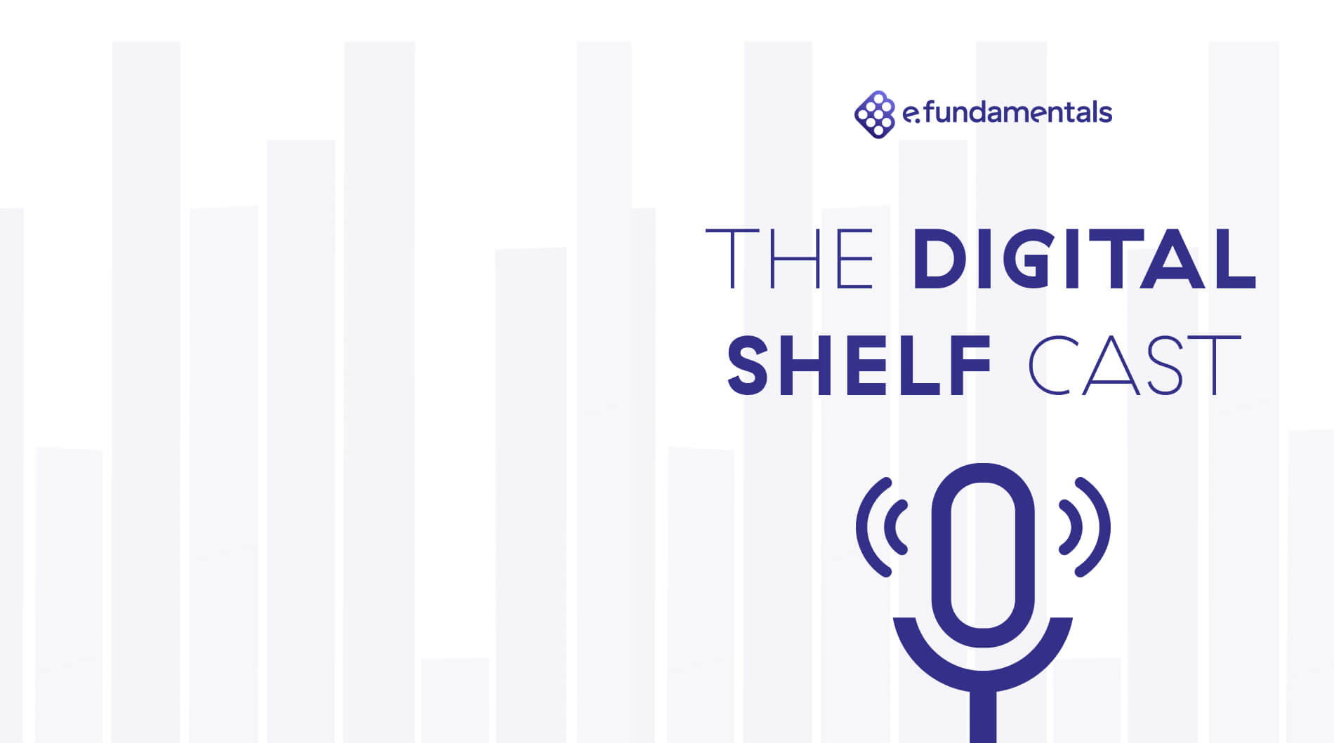 The Digital Shelf Cast Podcast. Get more from your eRetail Media spend #2